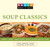Knack Soup Classics (Chowders, Gumbos, Bisques, Broths, Stocks, And Other Delicous Soups) by Linda Larsen, Debi Harbin, 9781599217758 Knack Soup Classics (Chowders, Gumbos, Bisques, Broths, Stocks, And Other Delicous Soups) by Linda Larsen, Debi Harbin, 9781599217758