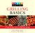 Knack Grilling Basics (A Step-By-Step Guide To Delicious Recipes) by Linda Larsen, Debi Harbin, 9781599215082
