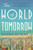 The World of Tomorrow - 9780316382182 by Brendan Mathews