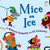 Mice on Ice - 9780823429080 by Rebecca Emberley, Ed Emberley, 9780823429080