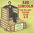 Abe Lincoln (His Wit and Wisdom from A-Z) by Alan Schroeder, John O'Brien, 9780823424207