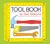 Tool Book (An Engaging Educational Introduction to Hammers, Saws, and More Through Simple Illustrations) - 9780823438723 by Gail Gibbons, 9780823438723