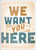 We Want You Here by Thom S. Rainer, 9781462780891