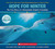 Hope for Winter: The True Story of a Remarkable Dolphin Friendship by Craig Hatkoff, David Yates, 9780545686693