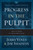 Progress in the Pulpit (How to Grow in Your Preaching) by Jerry Vines, Jim Shaddix, R Albert Mohler Jr, 9780802415301