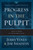 Progress in the Pulpit (How to Grow in Your Preaching) by Jerry Vines, Jim Shaddix, R Albert Mohler Jr, 9780802415301