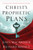 Christ's Prophetic Plans (A Futuristic Premillennial Primer) by Richard Mayhue, John MacArthur, Nathan Busenitz, Matthew Waymeyer, Michael Vlach, 9780802401618