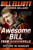 Awesome Bill from Dawsonville (My Life in NASCAR) by Bill Elliott, Chris Millard, 9780061125744