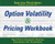 Option Volatility & Pricing Workbook: Practicing Advanced Trading Strategies and Techniques by Sheldon Natenberg, 9781260116939