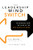 The Leadership Mind Switch: Rethinking How We Lead in the New World of Work by Kylie Wright-Ford, D. A. Benton, 9781259836046
