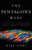 The Pentagon's Wars (The Military's Undeclared War Against America's Presidents) by Mark Perry, 9780465079711