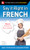 Say It Right in French, Third Edition by EPLS, NA, 9781260116328