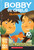 Bobby vs. Girls (Accidentally) by Lisa Yee, Dan Santat, 9780545055932