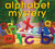 Alphabet Mystery by Audrey Wood, Bruce Wood, 9780439443371