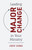 Leading Major Change in Your Ministry by Jeff Iorg, 9781462774609