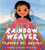 Rainbow Weaver / Tejedora del arcoíris by Linda Elovitz Marshall, Elisa Chavarri, 9780892393749