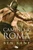 Camino a Roma / The Road to Rome (Spanish Edition) by Ben Kane, 9788490704134