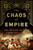 The Chaos of Empire (The British Raj and the Conquest of India) by Jon Wilson, 9781541767935