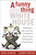 A Funny Thing Happened on the Way to the White House by David E. Johnson, 9781589791503 A Funny Thing Happened on the Way to the White House by David E. Johnson, 9781589791503