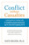 Conflict without Casualties (A Field Guide for Leading with Compassionate Accountability) by Nate Regier, PhD, 9781523082605