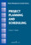 Project Planning and Scheduling by Gregory T. Haugan, 9781567261363