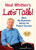 Neal Whitten's Let's Talk! More No-Nonsense Advice for Project Success by Neal Whitten, 9781567261998