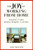 The Joy of Working from Home (Making a Life While Making a Living) by Jeff Berner, 9781881052463