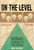 On-The-Level (Performance Communication That Works) by Patricia McLagan, Peter Krembs, 9781881052760