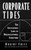Corporate Tides (The Inescapable Laws of Organizational Structure) by Robert Fritz, 9781881052883