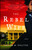 The Rebel Wife (A Novel) by Taylor M. Polites, 9781451629521