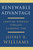 Renewable Advantage (Crafting Strategy Through Economic Time) by Jeffrey Williams, 9781416551232