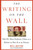 The Writing on the Wall (Why We Must Embrace China as a Partner or Face It as an Enemy) by Will Hutton, 9780743275293
