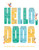 Hello, Door by Alastair Heim, Alisa Coburn, 9781499805369