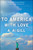 To America with Love by A.A. Gill, 9781416596219