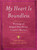 My Heart is Boundless (Writings of Abigail May Alcott, Louisa's Mother) by Eve LaPlante, 9781476702803