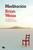 Meditación / Meditation (Spanish Edition) by Brian Weiss, 9788498727050
