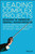 Leading Complex Projects (A Data-Driven Approach to Mastering the Human Side of Project Management) by Edward W. Merrow, Neeraj Nandurdikar, 9781119382195