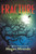 Fracture by Megan Miranda, 9780802734310