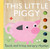 Touch and Trace Nursery Rhymes: This Little Piggy - 9781684121878 by Emily Bannister
