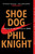 Shoe Dog (A Memoir by the Creator of Nike) - 9781501135927 by Phil Knight, 9781501135927
