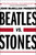 Beatles vs. Stones by John McMillian, 9781439159705