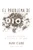 El problema de Dios (Respuestas a los desafíos de un escéptico del cristianismo) (Spanish Edition) by Mark Clark, 9780829768213