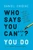 Who Says You Can't? You Do by Daniel Chidiac, 9780525573616