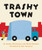 Trashy Town Board Book by Andrea Zimmerman, Dan Yaccarino, David Clemesha, 9780062491039 Trashy Town Board Book by Andrea Zimmerman, Dan Yaccarino, David Clemesha, 9780062491039
