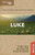 Shepherd's Notes: Luke (The Most Concise and Accurate Way to Grasp the Essentials) by Dana Gould, 9781462766079
