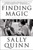 Finding Magic (A Love Story) by Sally Quinn, 9780062315519