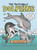 The Truth About Dolphins (Seriously Funny Facts About Your Favorite Animals) by Maxwell Eaton, III, Maxwell Eaton, III, 9781626726680