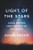 Light of the Stars (Alien Worlds and the Fate of the Earth) by Adam Frank, 9780393609011