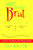 Taming Your Inner Brat (A Guide for Transforming Self-Defeating Behavior) by Pauline Wallin, 9781582704104