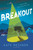 Breakout - 9781681195360 by Kate Messner, 9781681195360